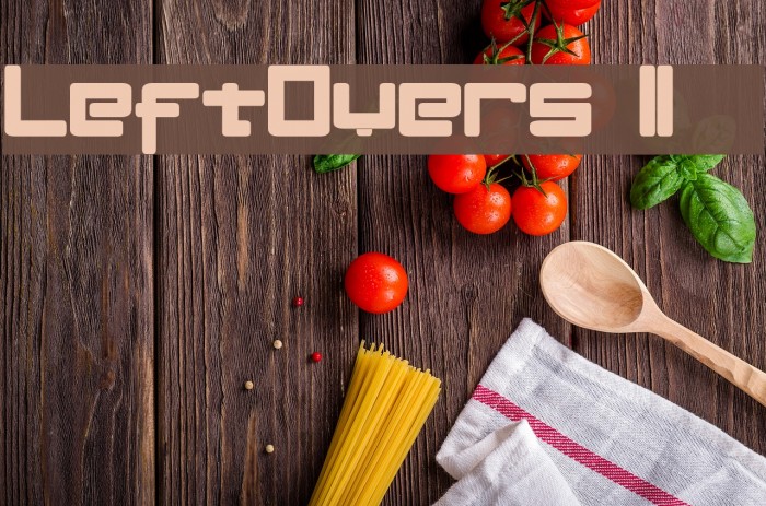 LeftOvers II 3 1 Font examples