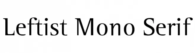Leftist Mono Serif  baixar fontes gratis