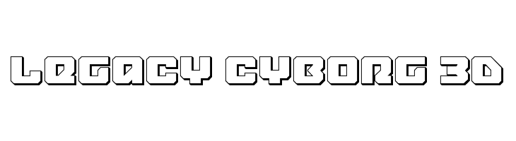 Legacy Cyborg 3D  Frei Schriftart Herunterladen
