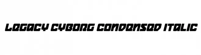 Legacy Cyborg Condensed Italic  Descarca Fonturi Gratis