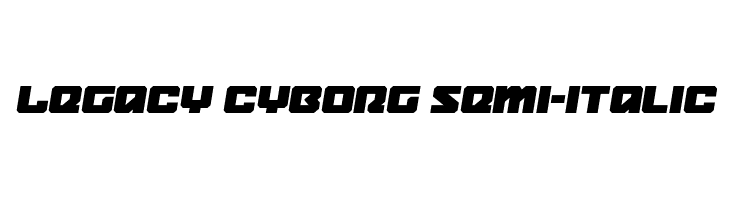 Legacy Cyborg Semi-Italic  नि: शुल्क फ़ॉन्ट्स डाउनलोड
