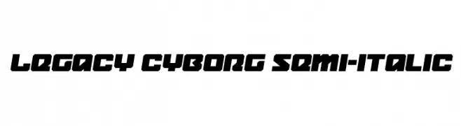 Legacy Cyborg Semi-Italic  नि: शुल्क फ़ॉन्ट्स डाउनलोड