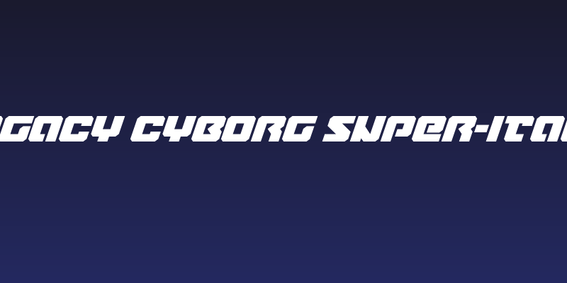 Legacy Cyborg Super-Italic Social Header