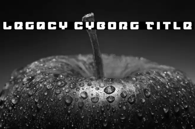 Legacy Cyborg Title Font examples