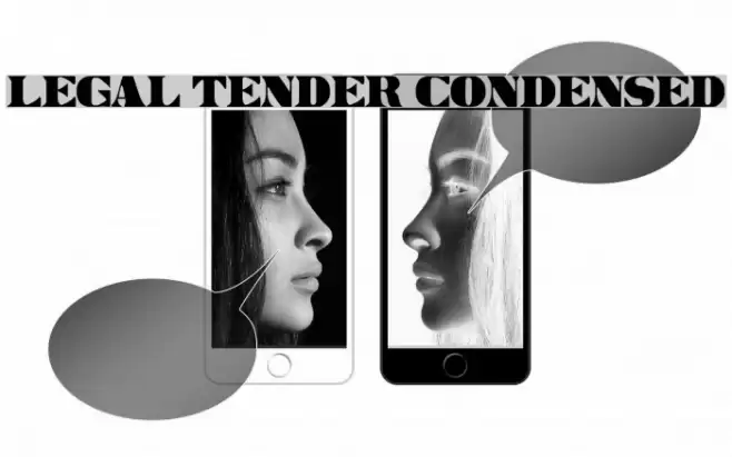 Legal Tender Condensed Font examples