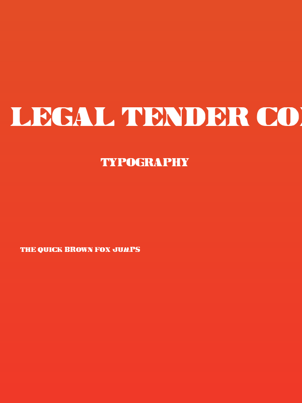 Legal Tender Condensed Poster
