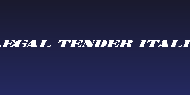 Legal Tender Italic Social Header