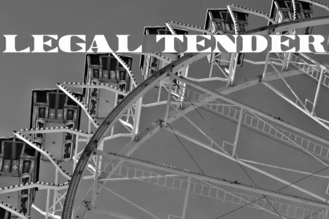 Legal Tender Font examples