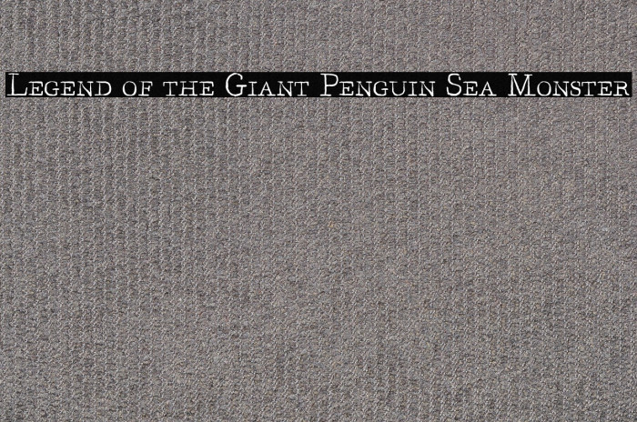 Legend of the Giant Penguin Sea Monster Example 2