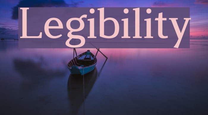Legibility Font examples