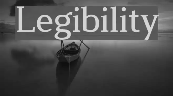 Legibility Example 3