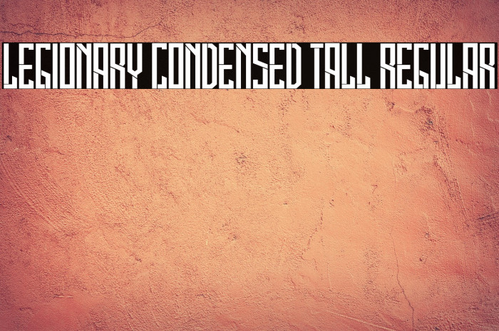 Legionary Condensed Tall Regular Example 2