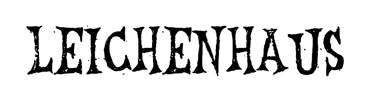 Leichenhaus  Frei Schriftart Herunterladen