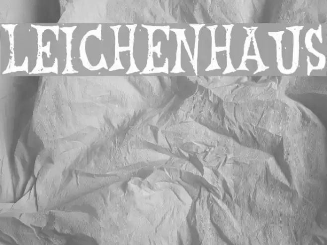 Leichenhaus Font examples