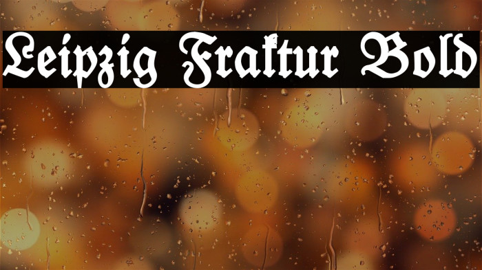 Leipzig Fraktur Bold Example 1
