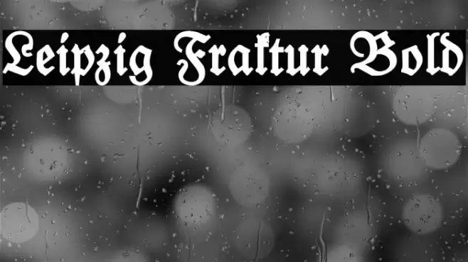 Leipzig Fraktur Bold Font examples