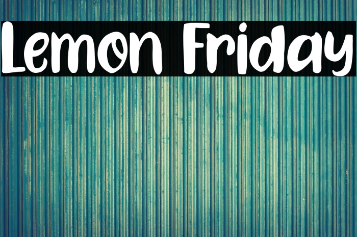 Lemon Friday Example 1