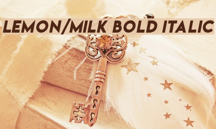 Lemon/Milk bold italic Font examples
