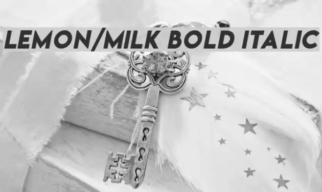 Lemon/Milk bold italic Font examples