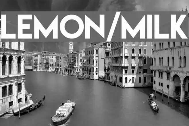 Lemon/Milk Font examples