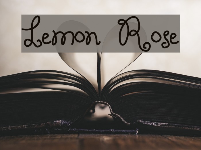 Lemon Rose Font examples