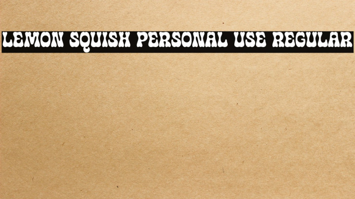Lemon Squish PERSONAL USE Regular Example 2