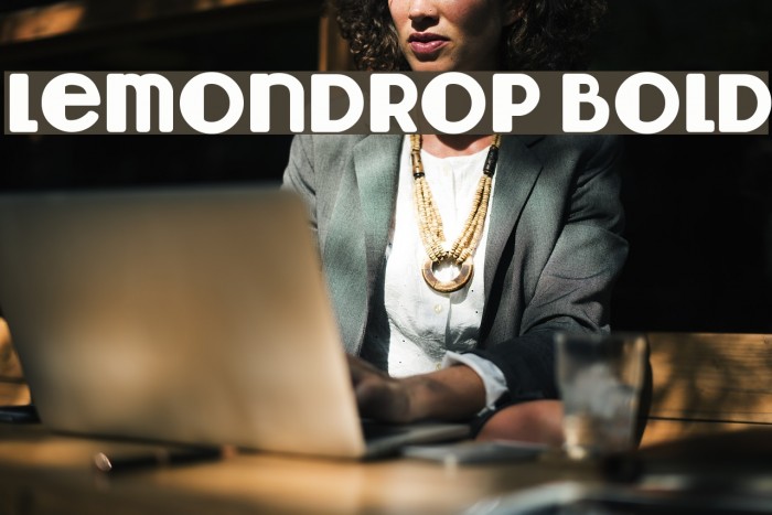 Lemondrop Bold Font examples