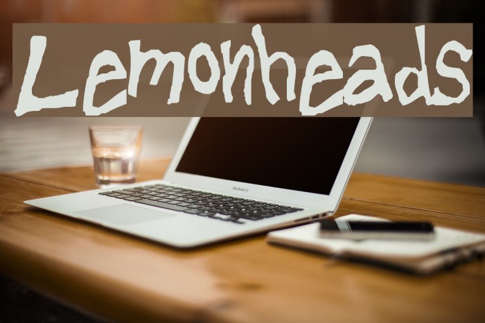 Lemonheads Font examples