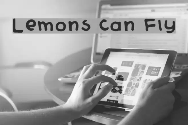 Lemons Can Fly Font examples