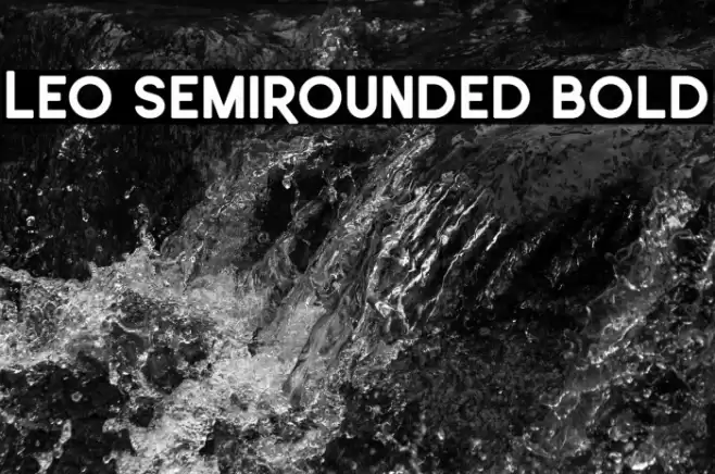 Leo SemiRounded Bold Font examples