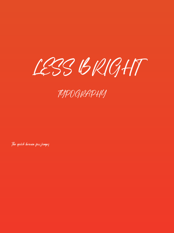 Less Bright Poster