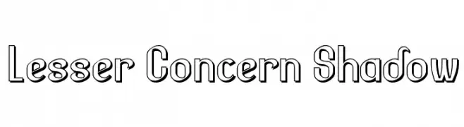 Lesser Concern Shadow  baixar fontes gratis