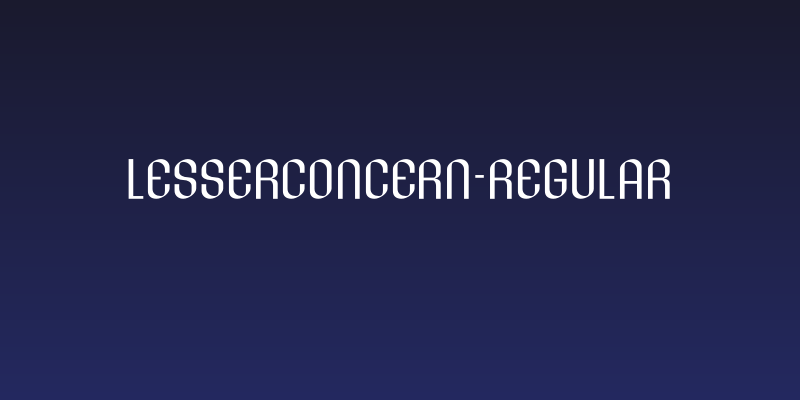LesserConcern-Regular Social Header
