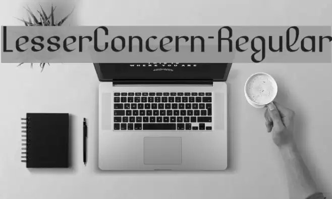 LesserConcern-Regular Font examples