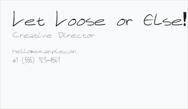 Let Loose or Else! Business Card