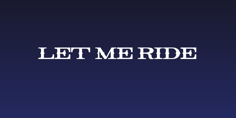 Let Me Ride Social Header
