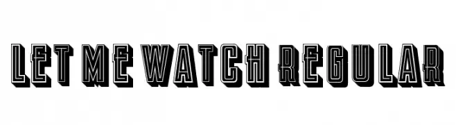 Let Me Watch Regular  Скачать бесплатные шрифты