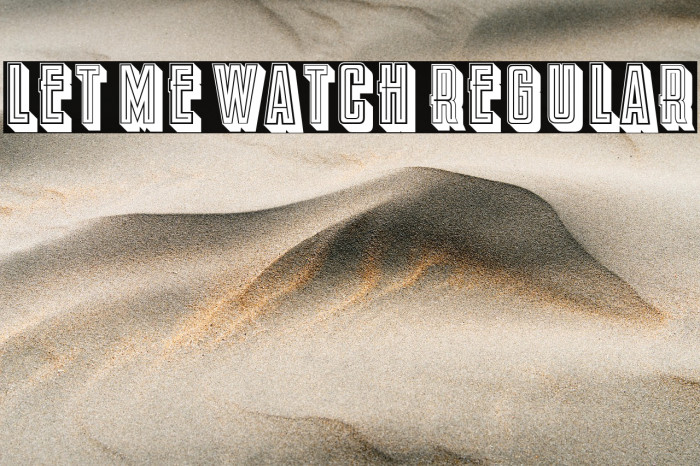 Let Me Watch Regular Example 1