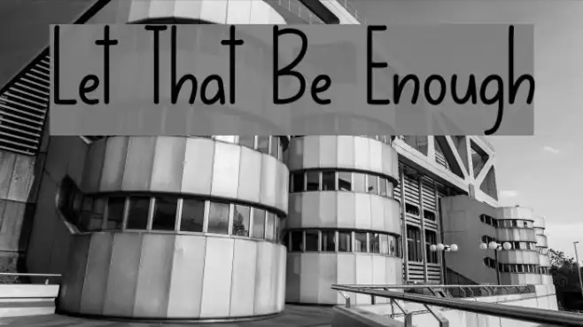 Let That Be Enough Example 2