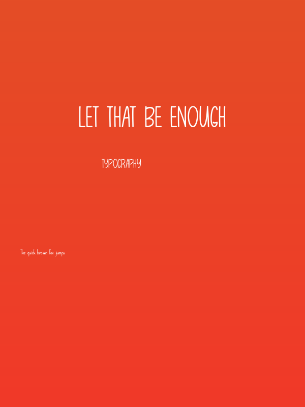 Let That Be Enough Poster