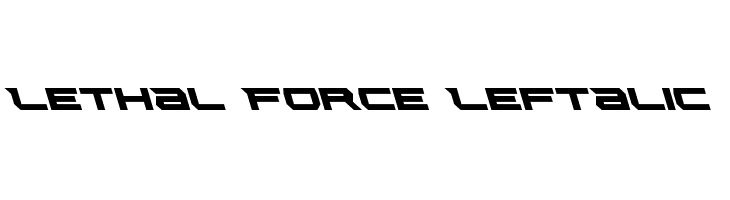 Lethal Force Leftalic  नि: शुल्क फ़ॉन्ट्स डाउनलोड