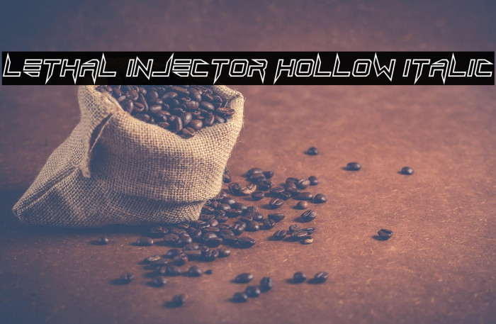 Lethal Injector Hollow Italic Example 1