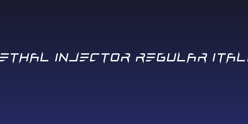 Lethal Injector Regular Italic Social Header