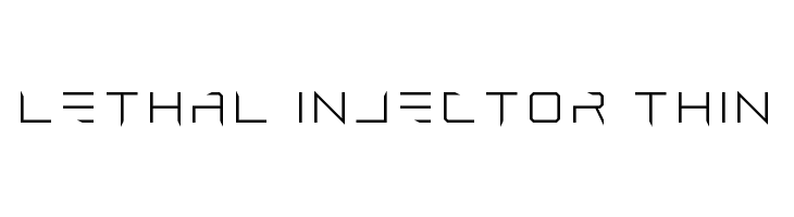 Lethal Injector Thin  Fuentes Gratis Descargar
