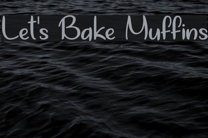 Let's Bake Muffins Font examples