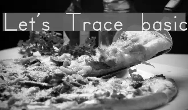 Let's Trace basic Font examples