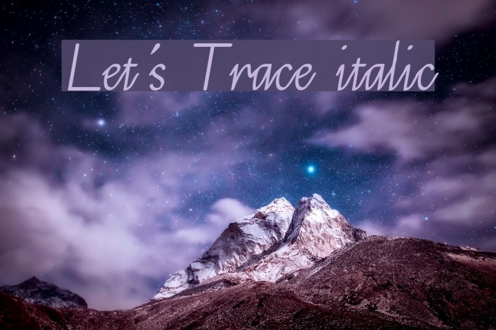 Let's Trace italic Font examples