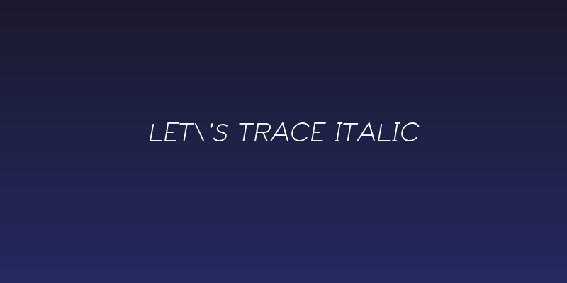 Let's Trace italic Social Header