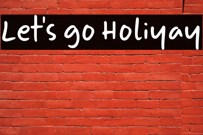 Let's go Holiyay Example 2