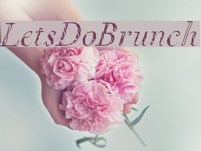 LetsDoBrunch Font examples